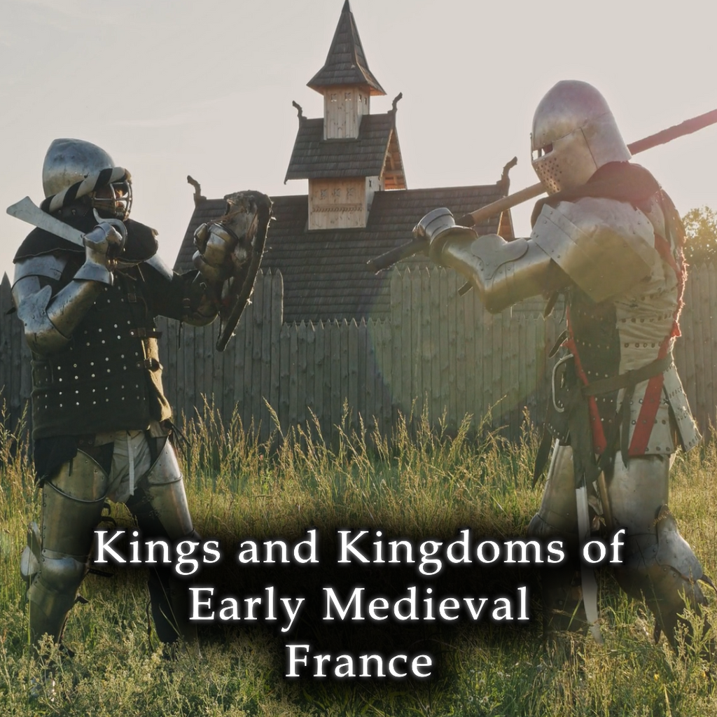 Kings And Kingdoms Of Early Medieval France